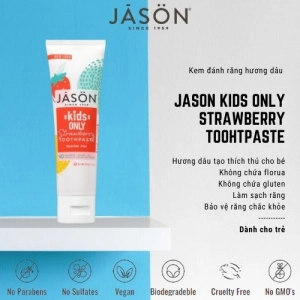 Kem đánh răng hương dâu cho trẻ em JASON KIDS ONLY STRAWBERRY TOOHTPASTE
