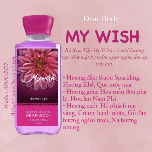Gel Tắm Nước Hoa DEAR BODY - Dành Cho Nữ - Shower Gel 295ml - MY WHISH