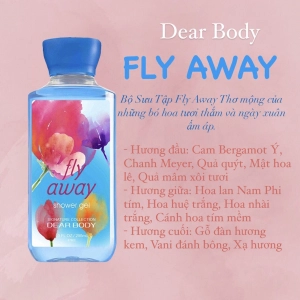 Gel Tắm Nước Hoa DEAR BODY - Dành Cho Nữ - Shower Gel 295ml - FLY AWAY